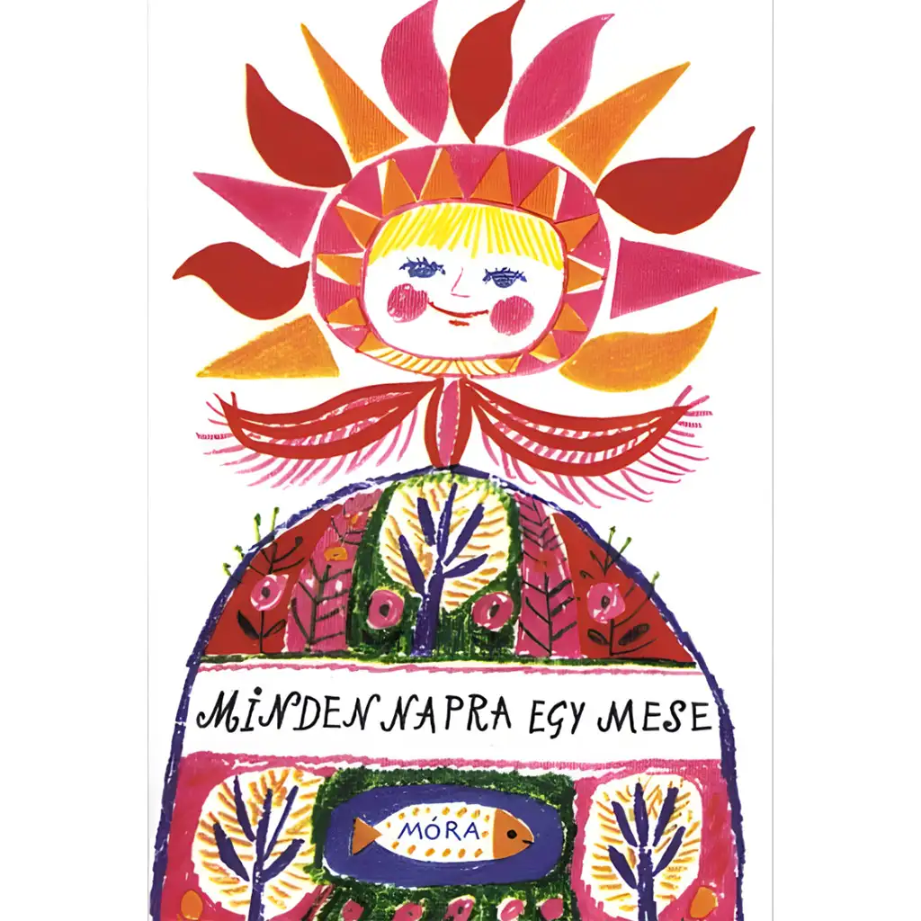 Móra: Każdego dnia jedna bajka kép 1