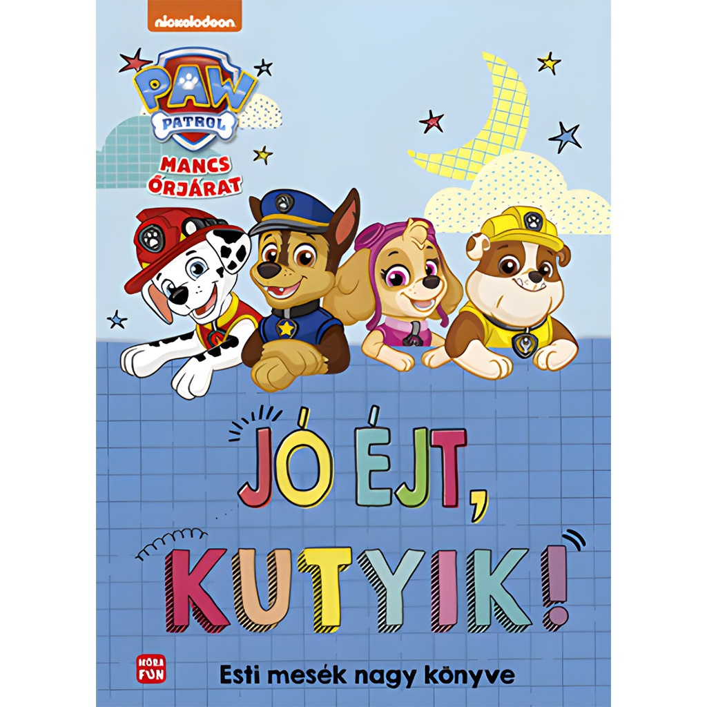 Móra: Psi Patrol - Dobranoc, pieski! Wielka księga bajek na dobranoc kép 1