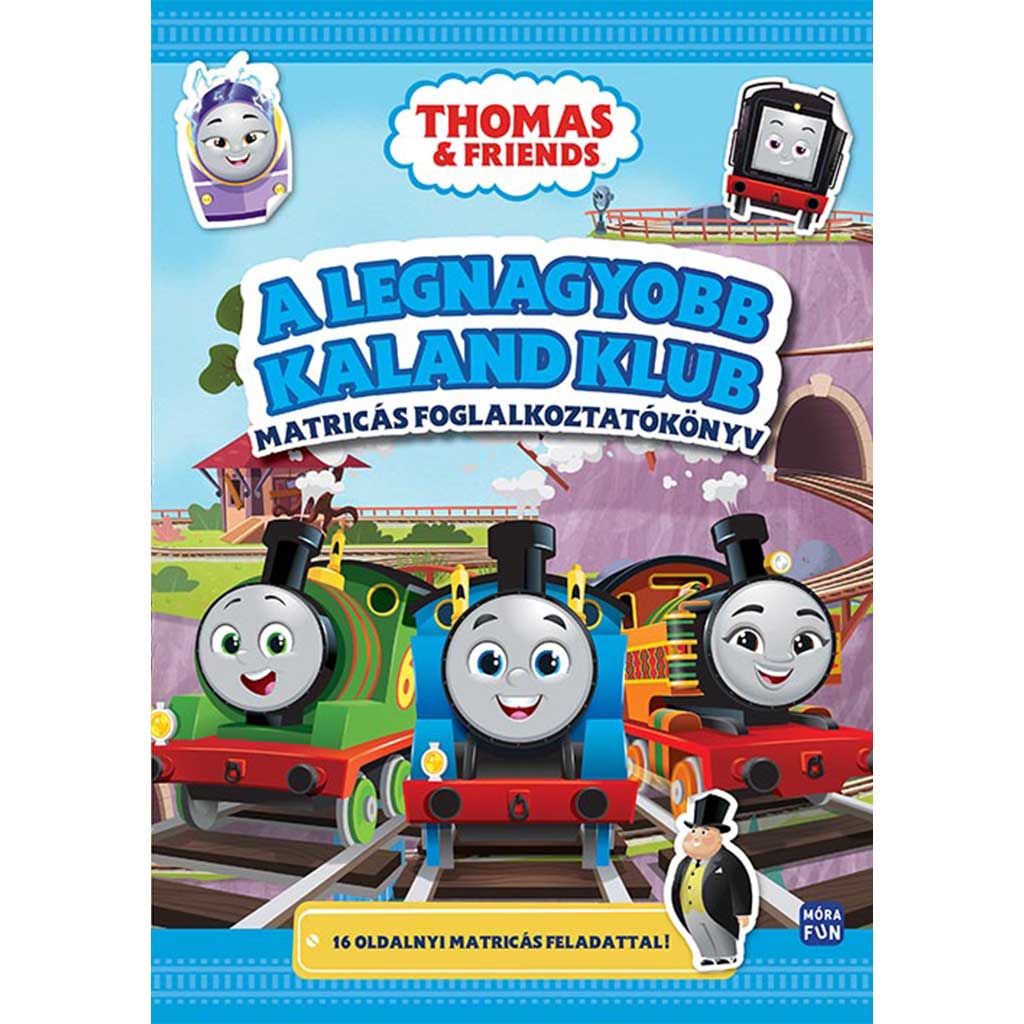 Móra: Thomas & Friends - Największa przygoda klubowa książka z naklejkami